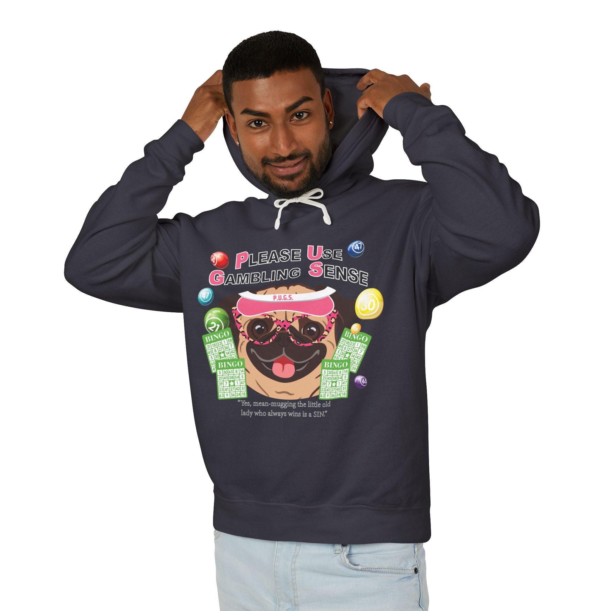 Funny bingo gambling graphic hoodie by P.U.G.S. Apparel