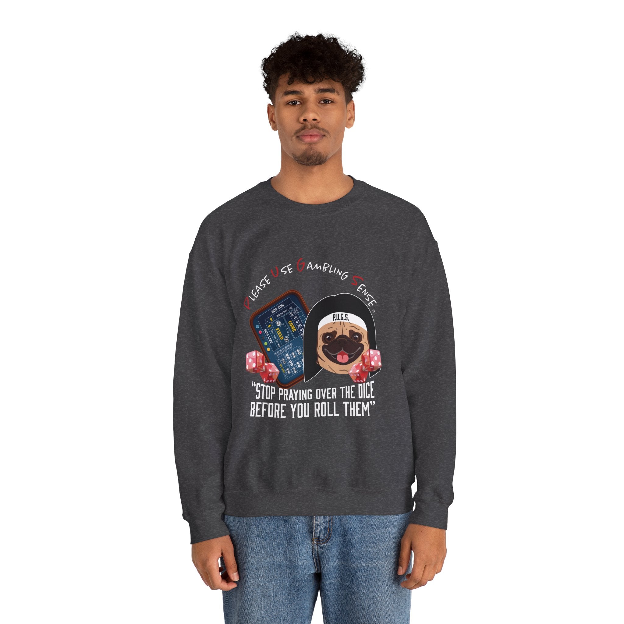 Funny Craps Sweatshirt by P.U.G.S. Apparel