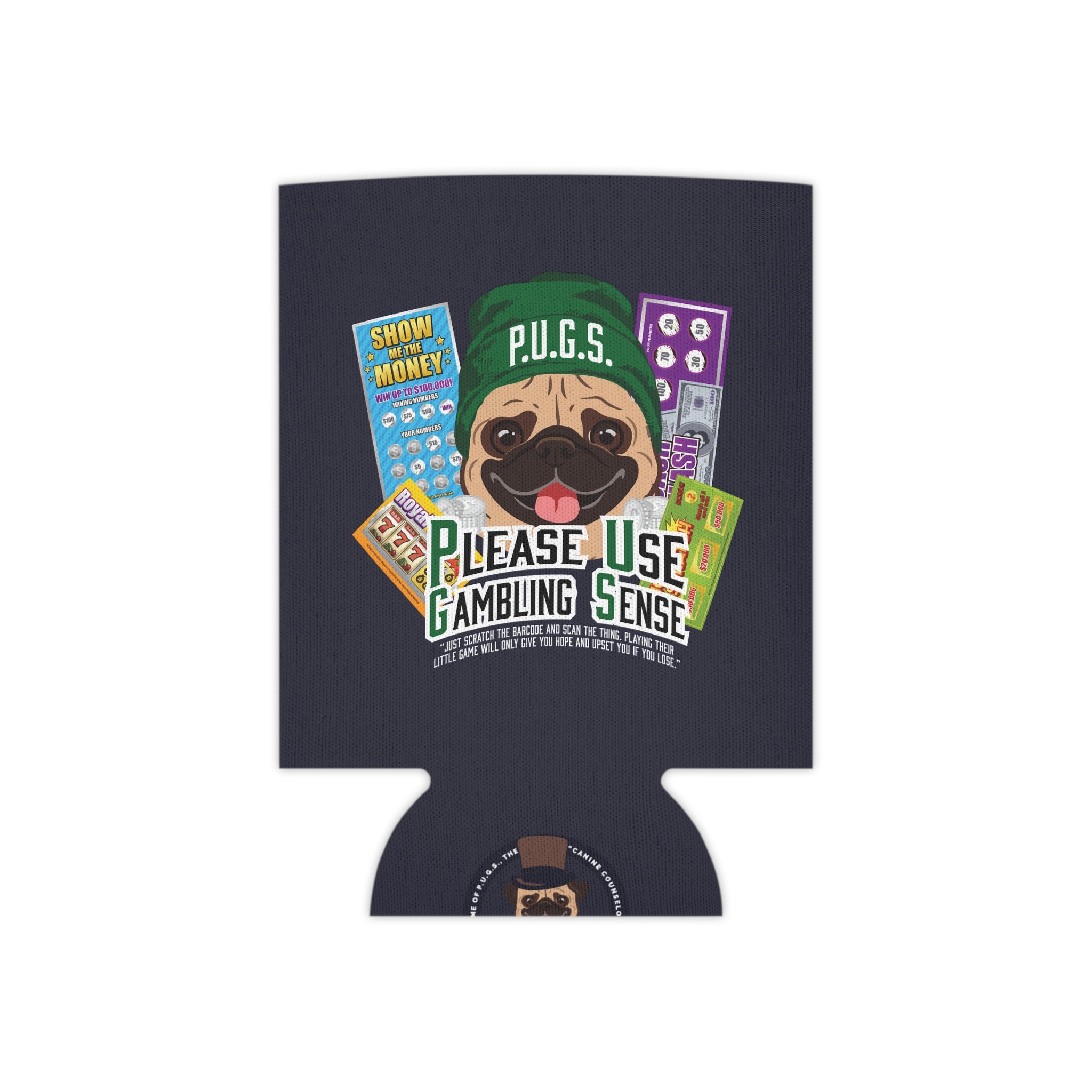 Scratch-Off "Hope" Can Cooler by P.U.G.S. Apparel