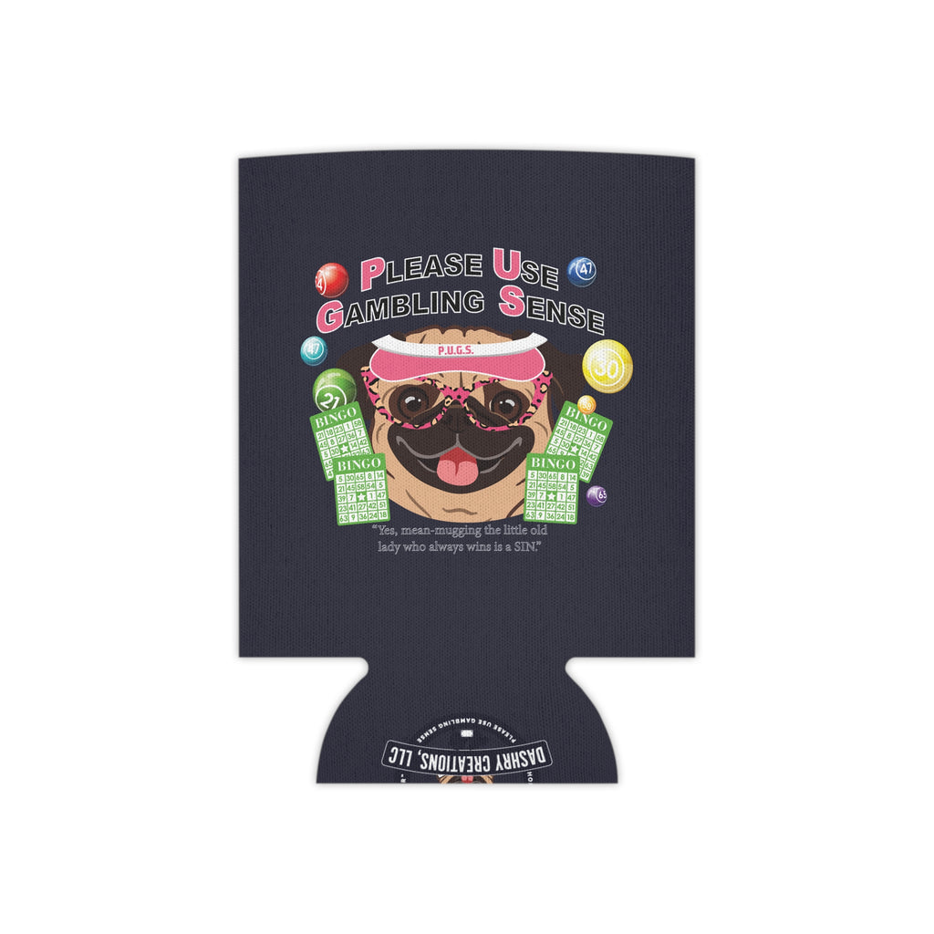 Bingo "Mugging" Can Cooler by P.U.G.S. Apparel