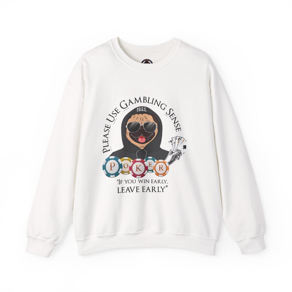 Funny Poker Sweatshirt by P.U.G.S. Apparel