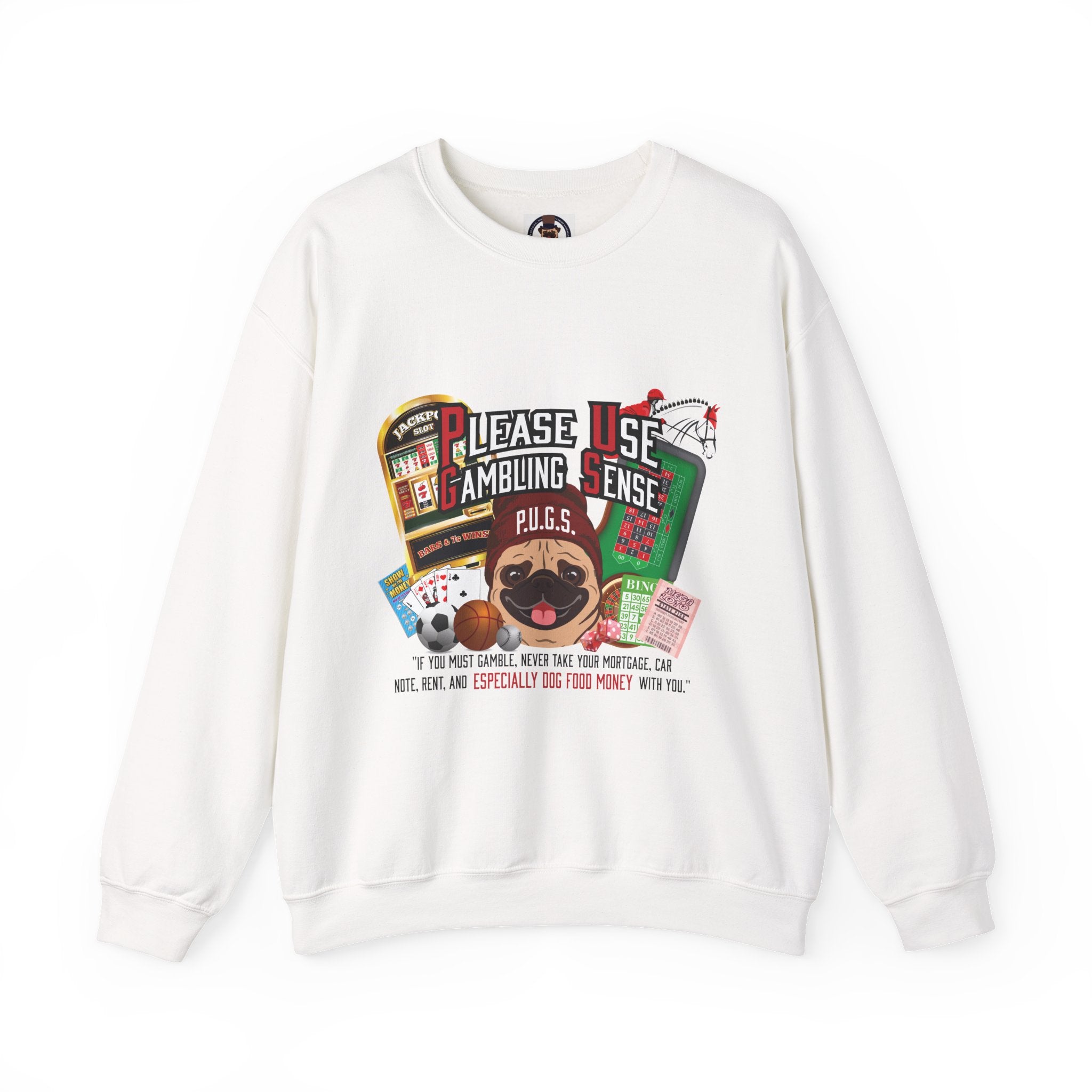 Gambling graphic sweatshirt by P.U.G.S. apparel