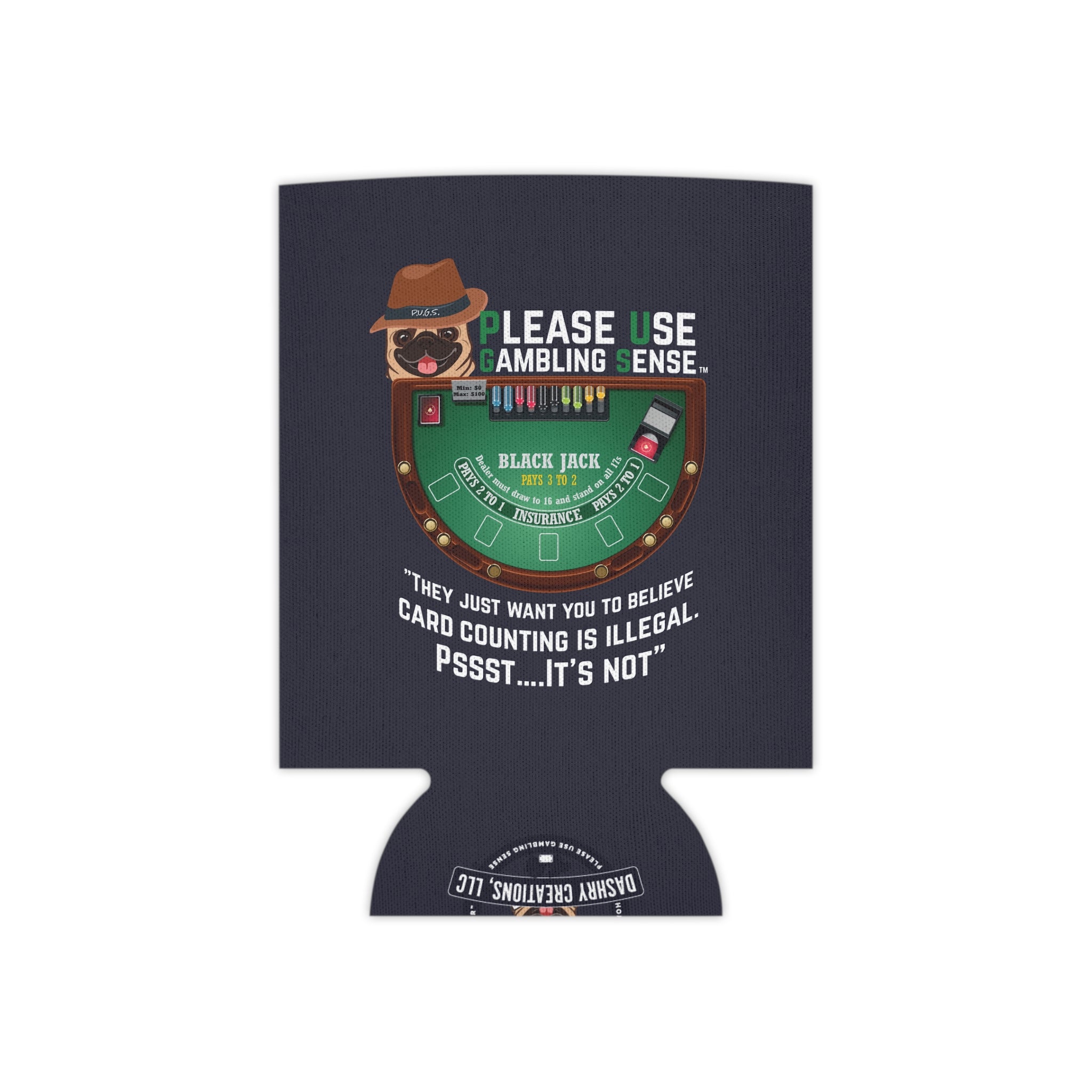 Blackjack “Counting” Can Cooler by P.U.G.S. Apparel