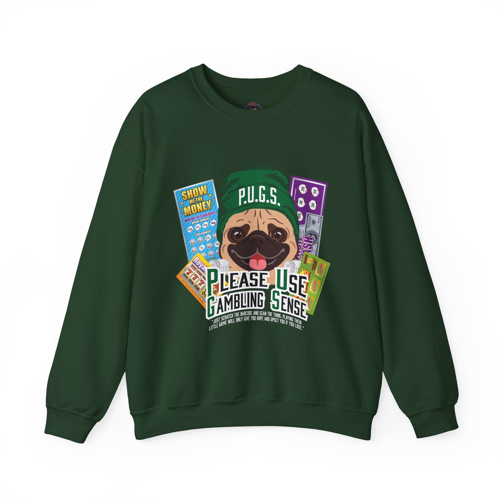 Funny Scratch-off Lottery Sweatshirt by P.U.G.S. Apparel