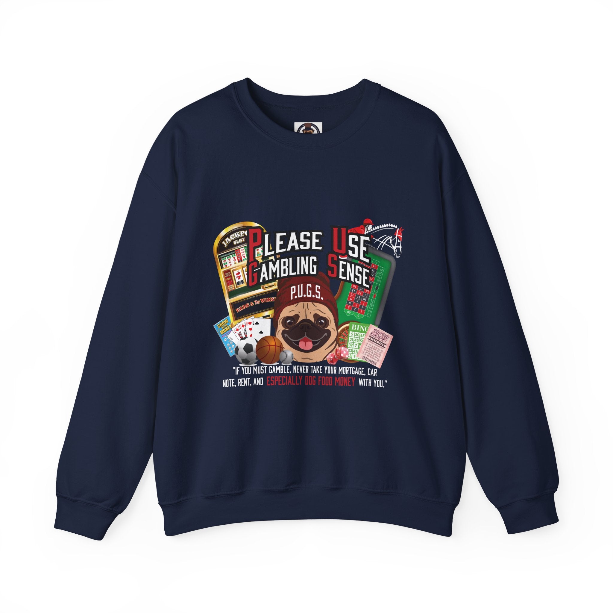 Gambling graphic sweatshirt by P.U.G.S. apparel