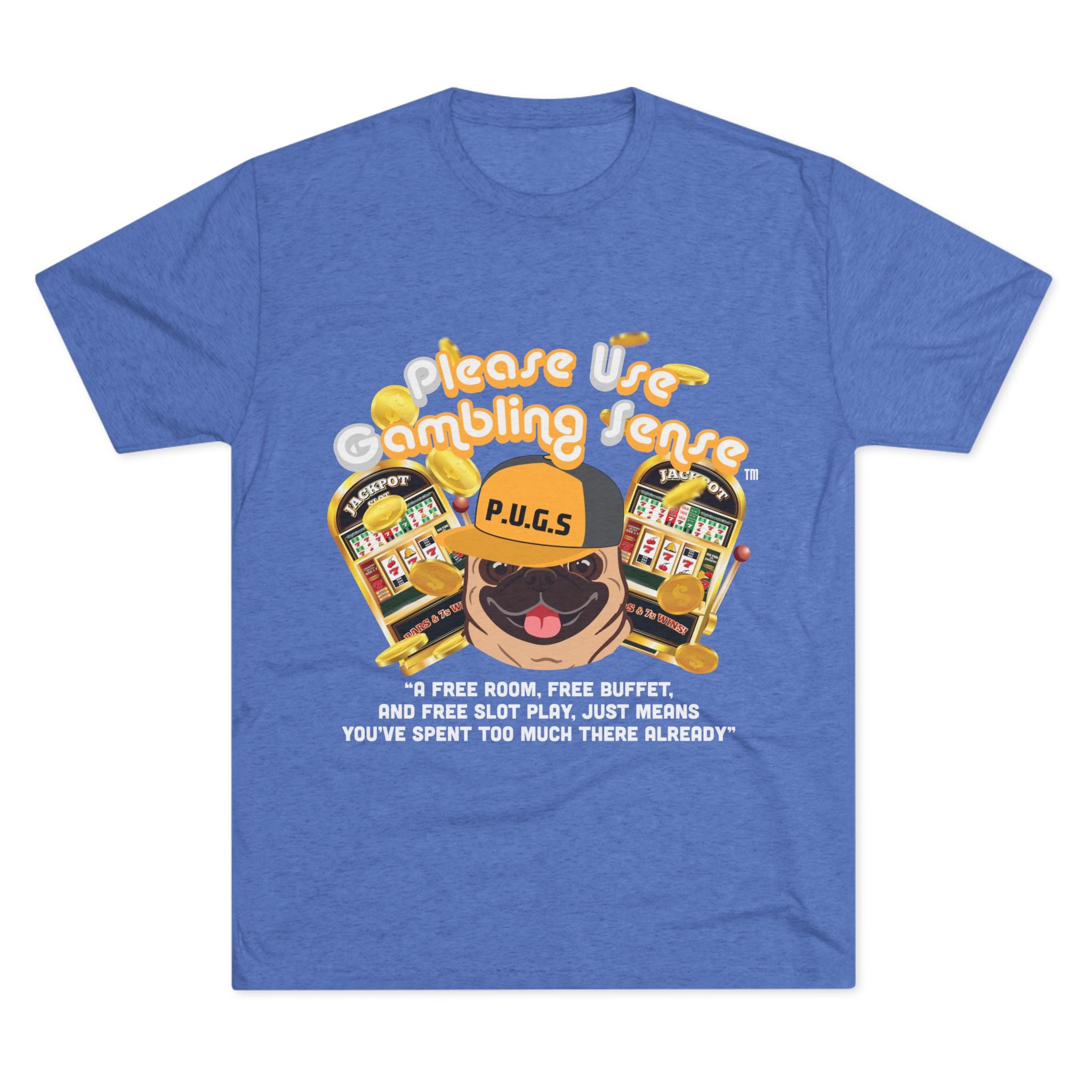 P.U.G.S. Apparel & Accessories Slot Machine “Slot Play” Unisex Graphic Tee