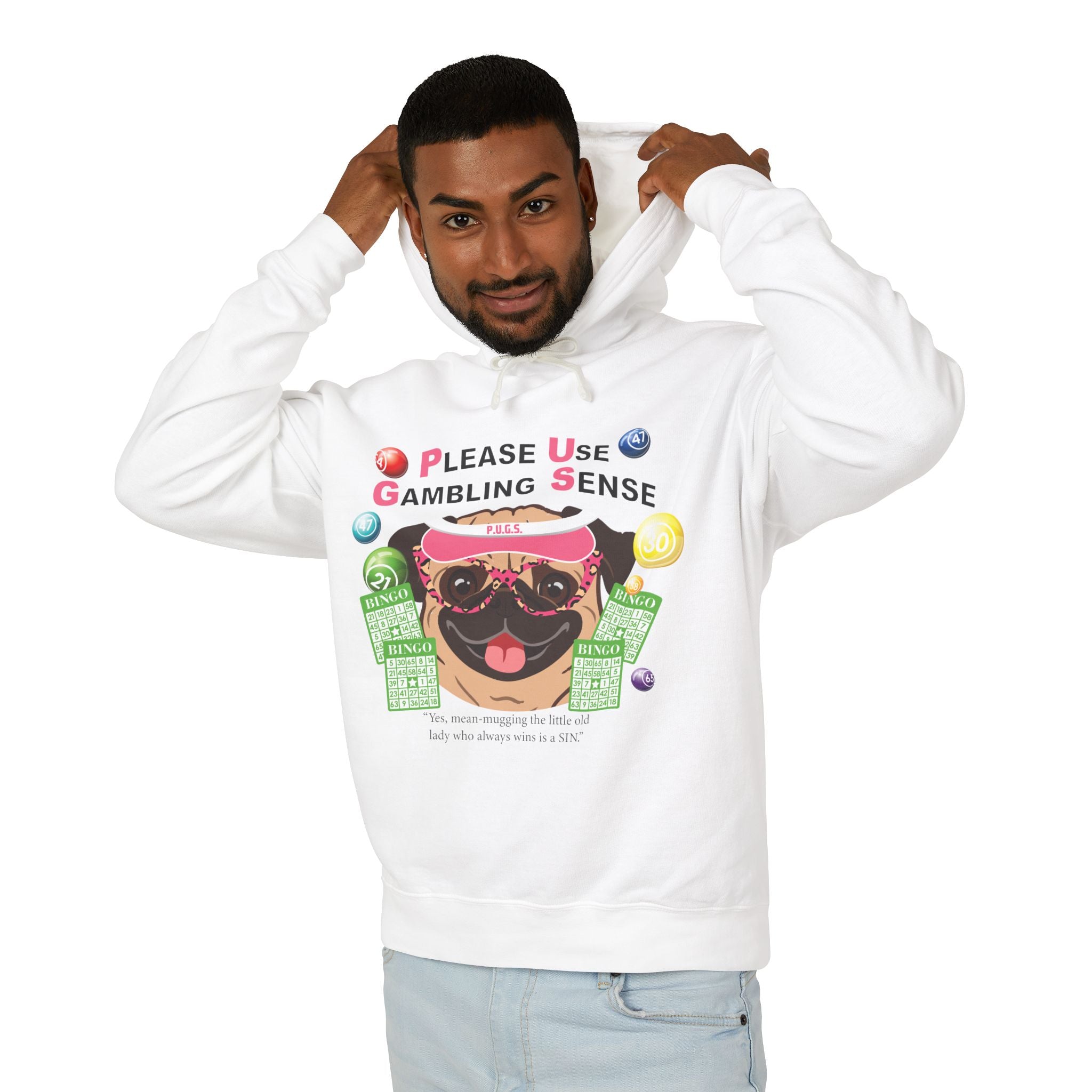 Funny bingo gambling graphic hoodie by P.U.G.S. Apparel