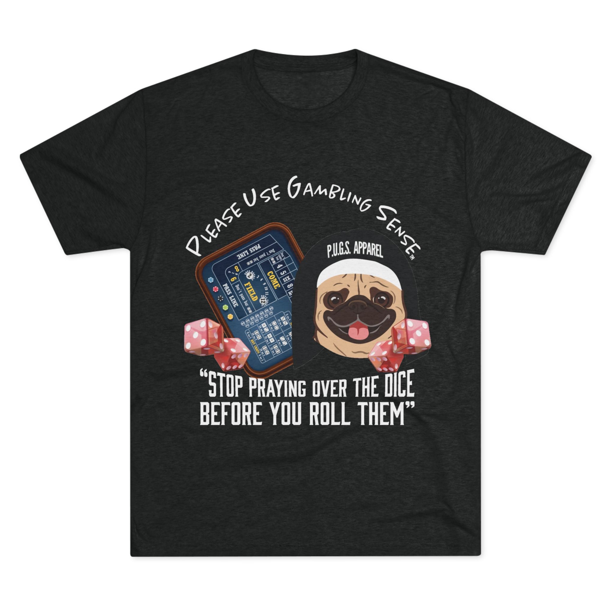 Craps Dice "Praying" Unisex Graphic Tee