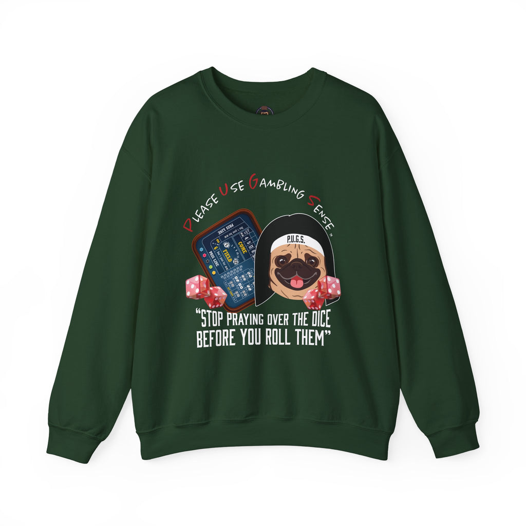 Funny Craps Sweatshirt by P.U.G.S. Apparel