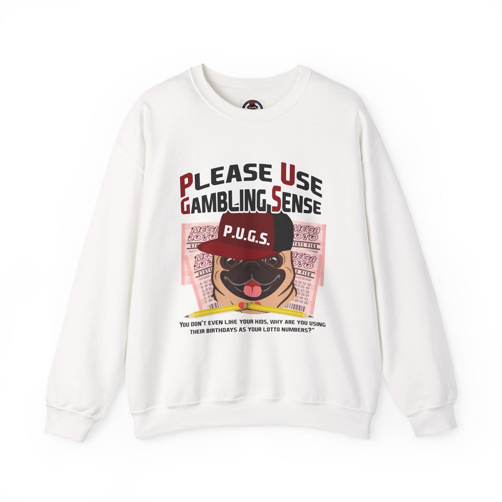 Funny Lottery Sweatshirt by P.U.G.S. Apparel