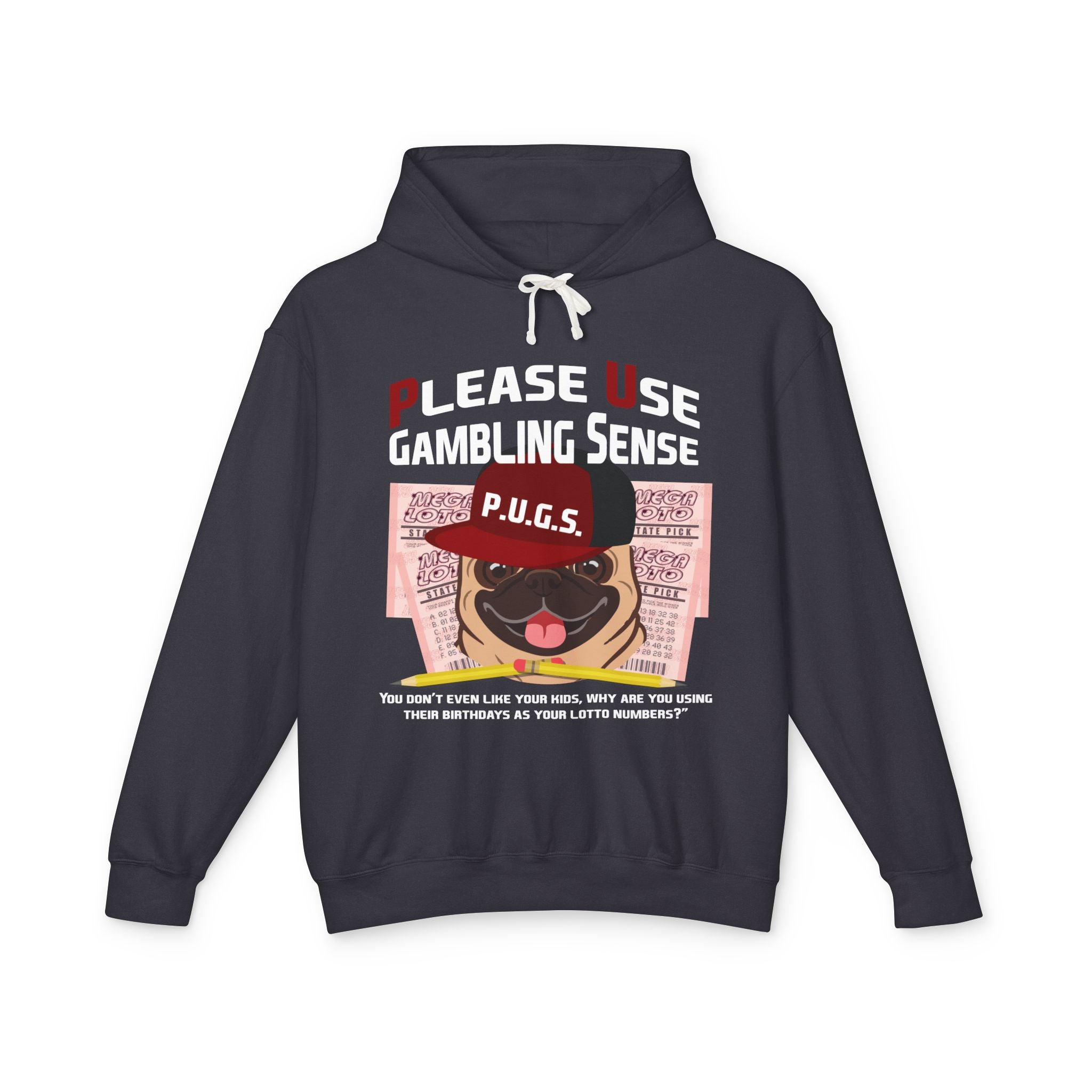 Funny lottery graphic hoodie by P.U.G.S. Apparel