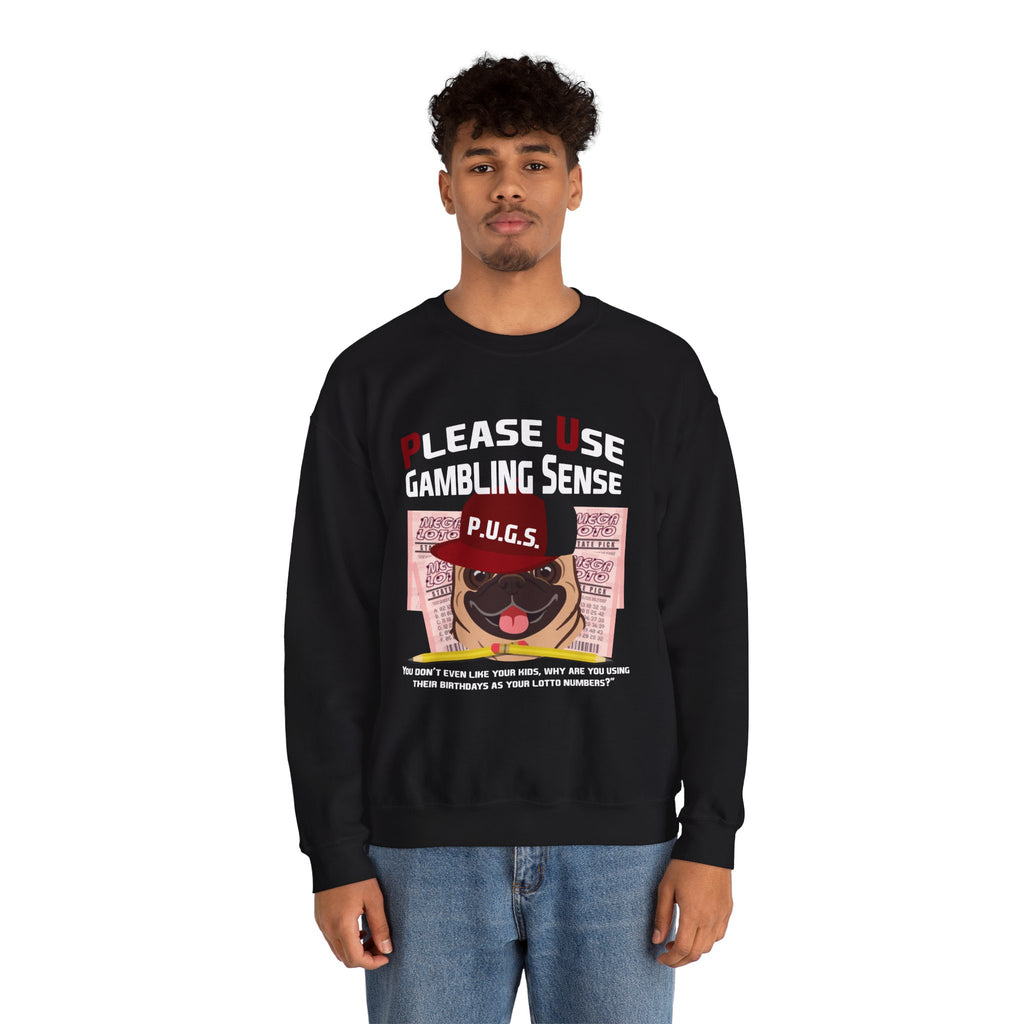 Funny Lottery Sweatshirt by P.U.G.S. Apparel