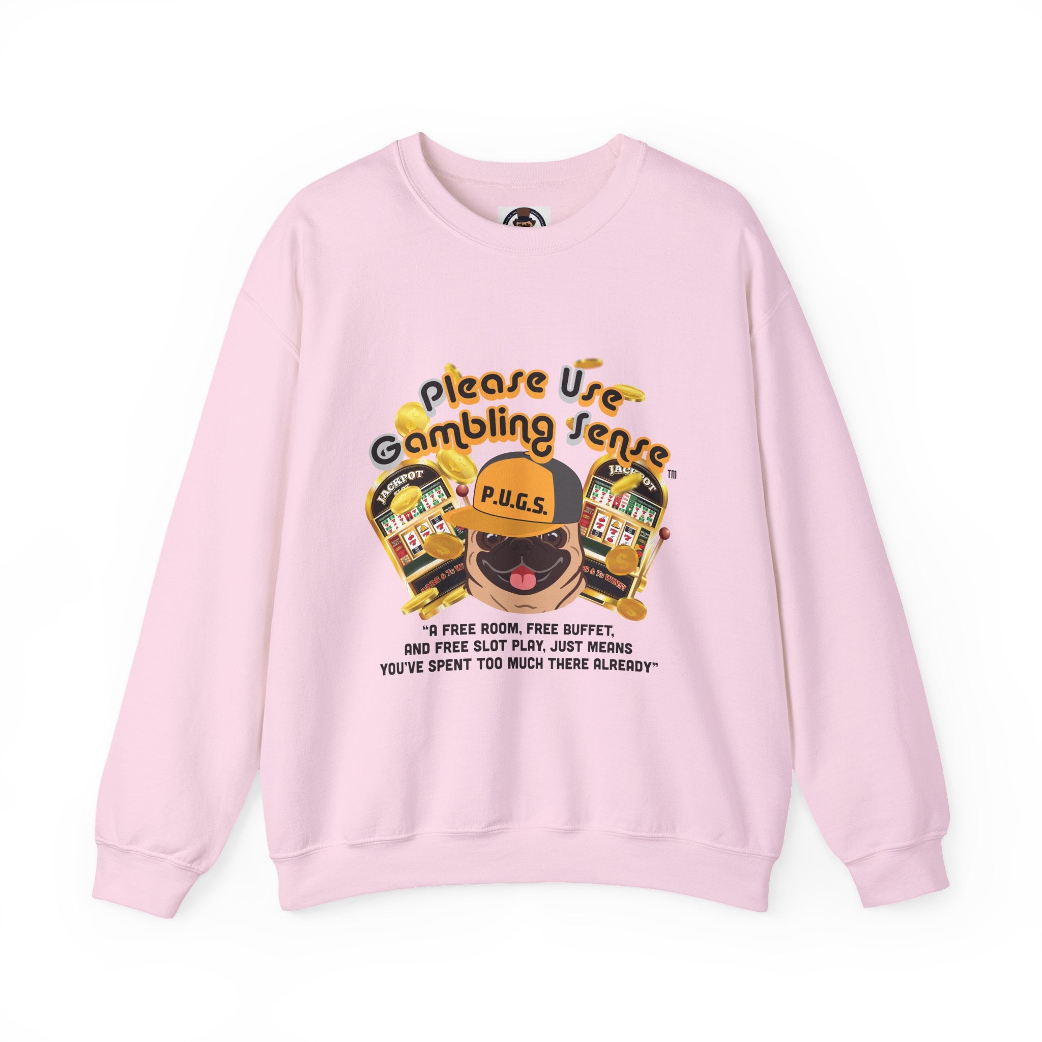 Funny Slot Machine Graphic Sweatshirt by P.U.G.S. apparel