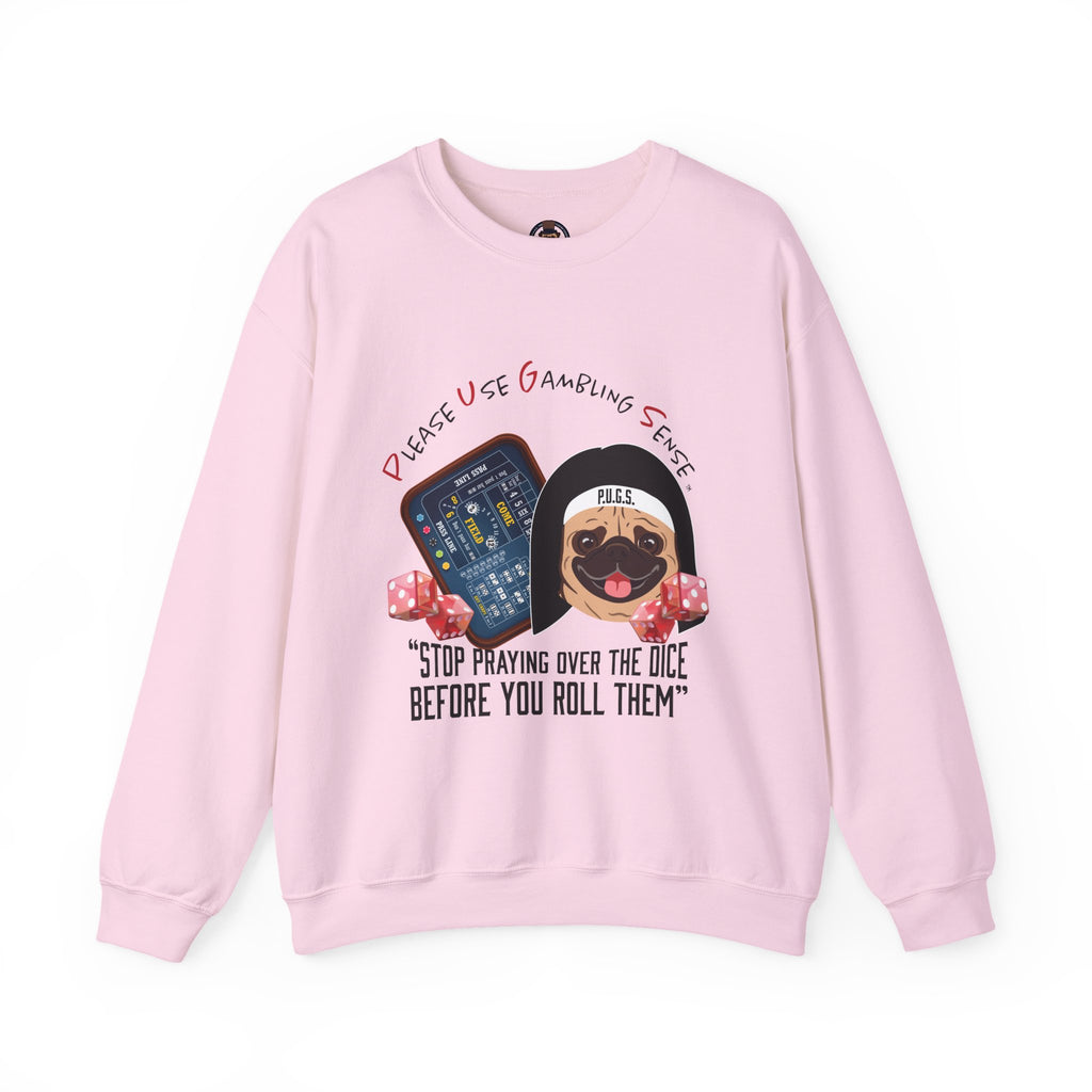 Funny Craps Sweatshirt by P.U.G.S. Apparel