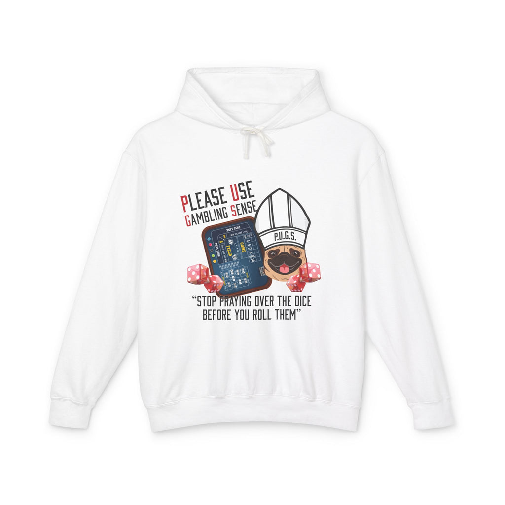 Funny craps gambling hoodie by P.U.G.S. Apparel