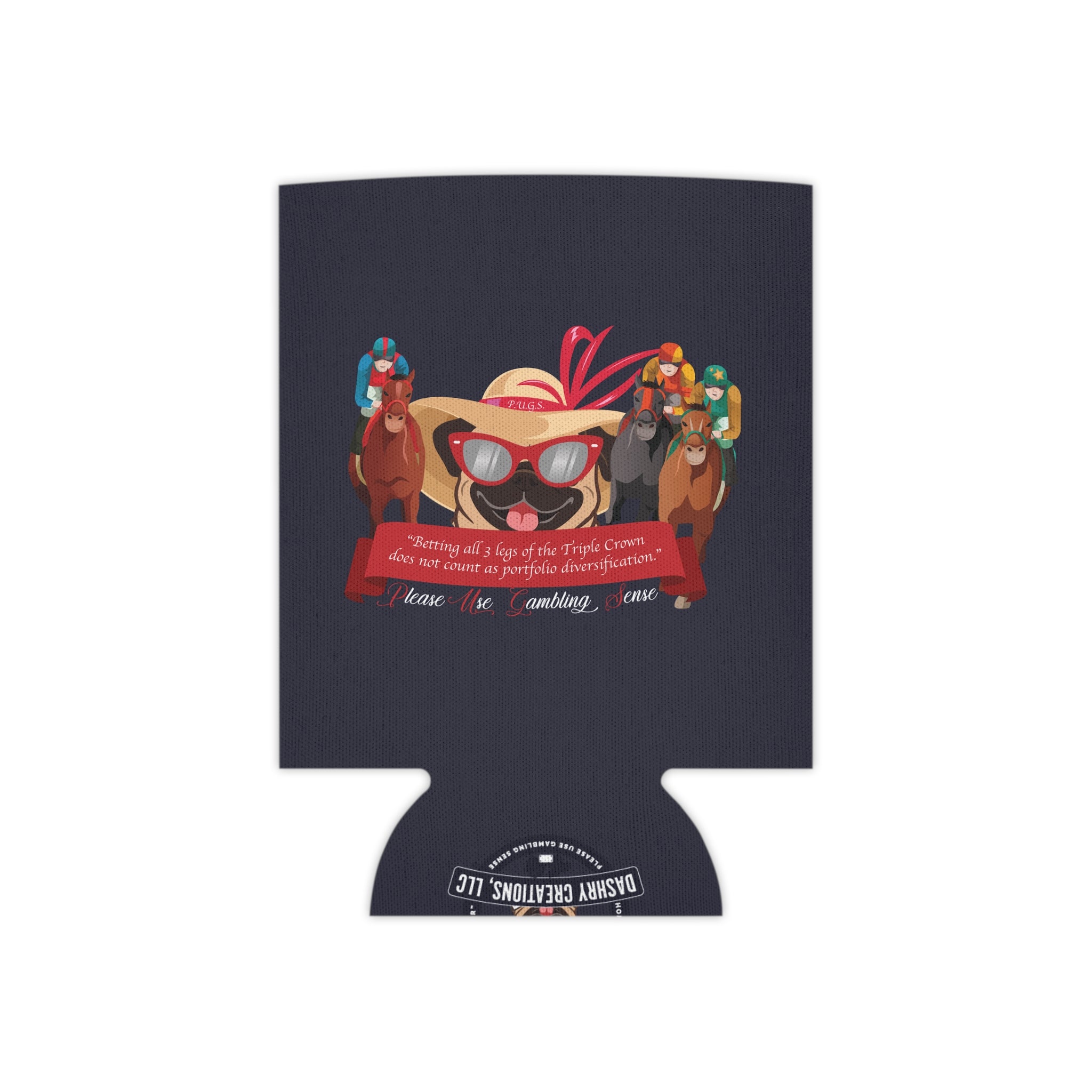 Horse Racing "Betting" Can Cooler by P.U.G.S. Apparel