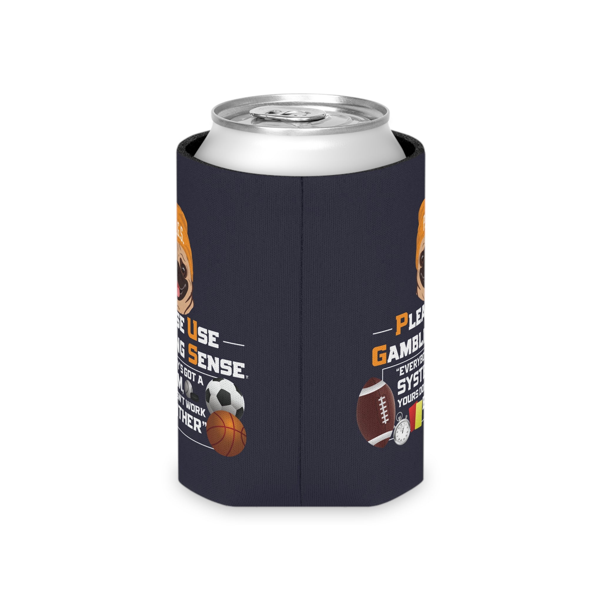 Sports Betting "System" Can Cooler by P.U.G.S. Apparel