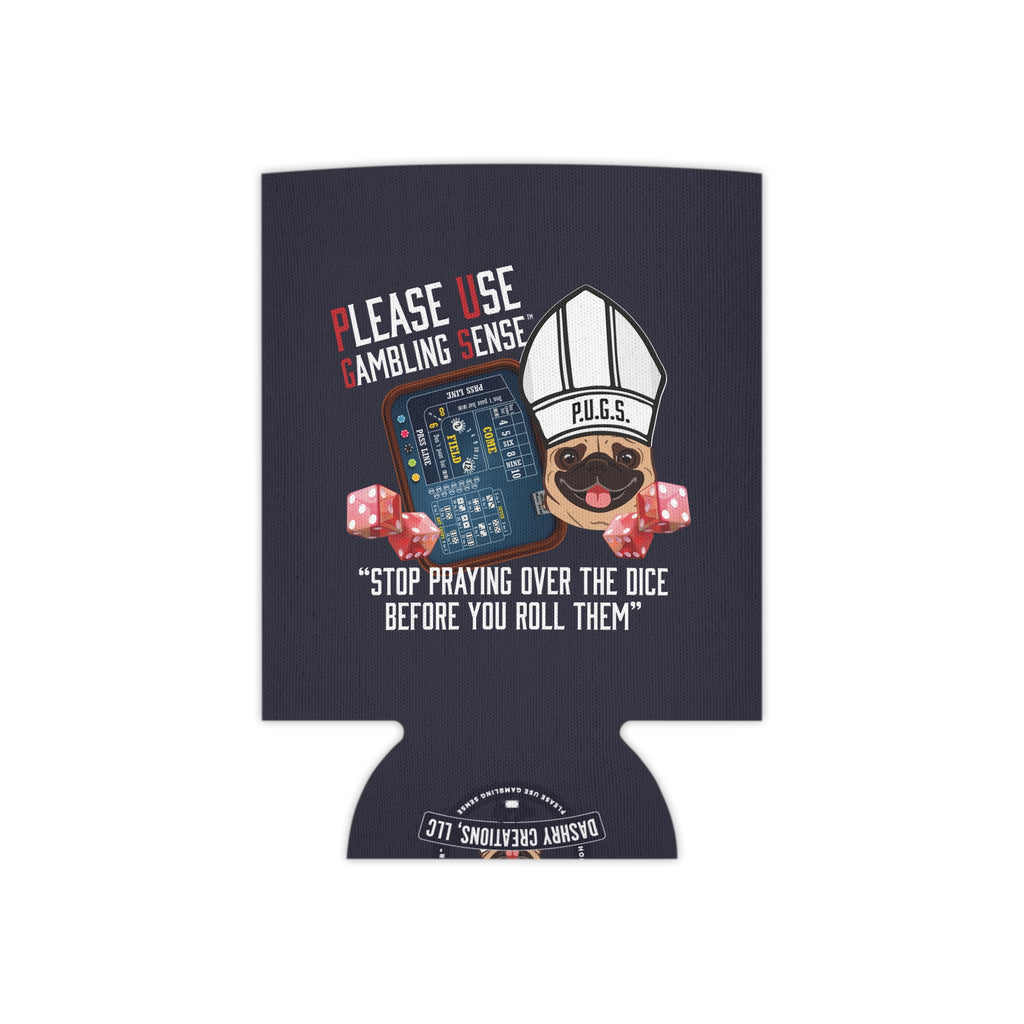 Craps "Praying" Can Cooler by P.U.G.S. Apparel
