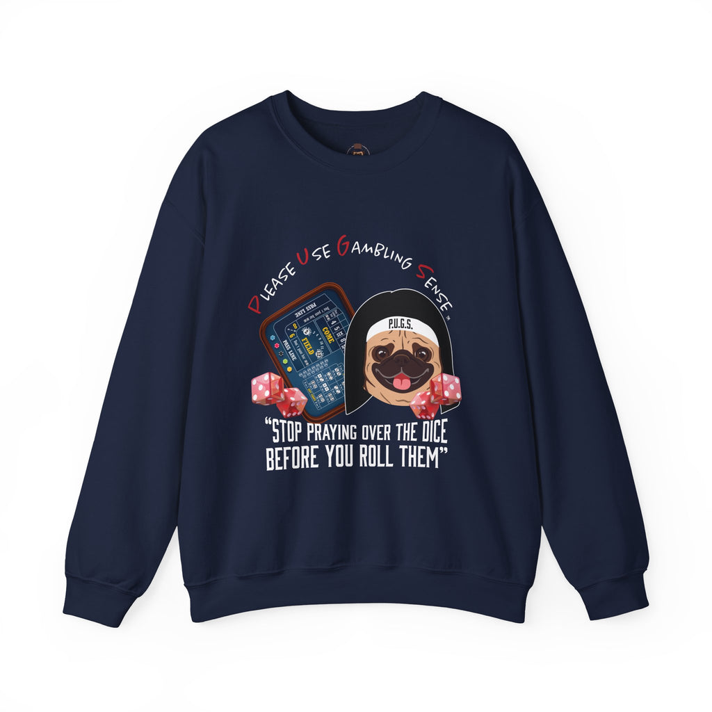 Funny Craps Sweatshirt by P.U.G.S. Apparel