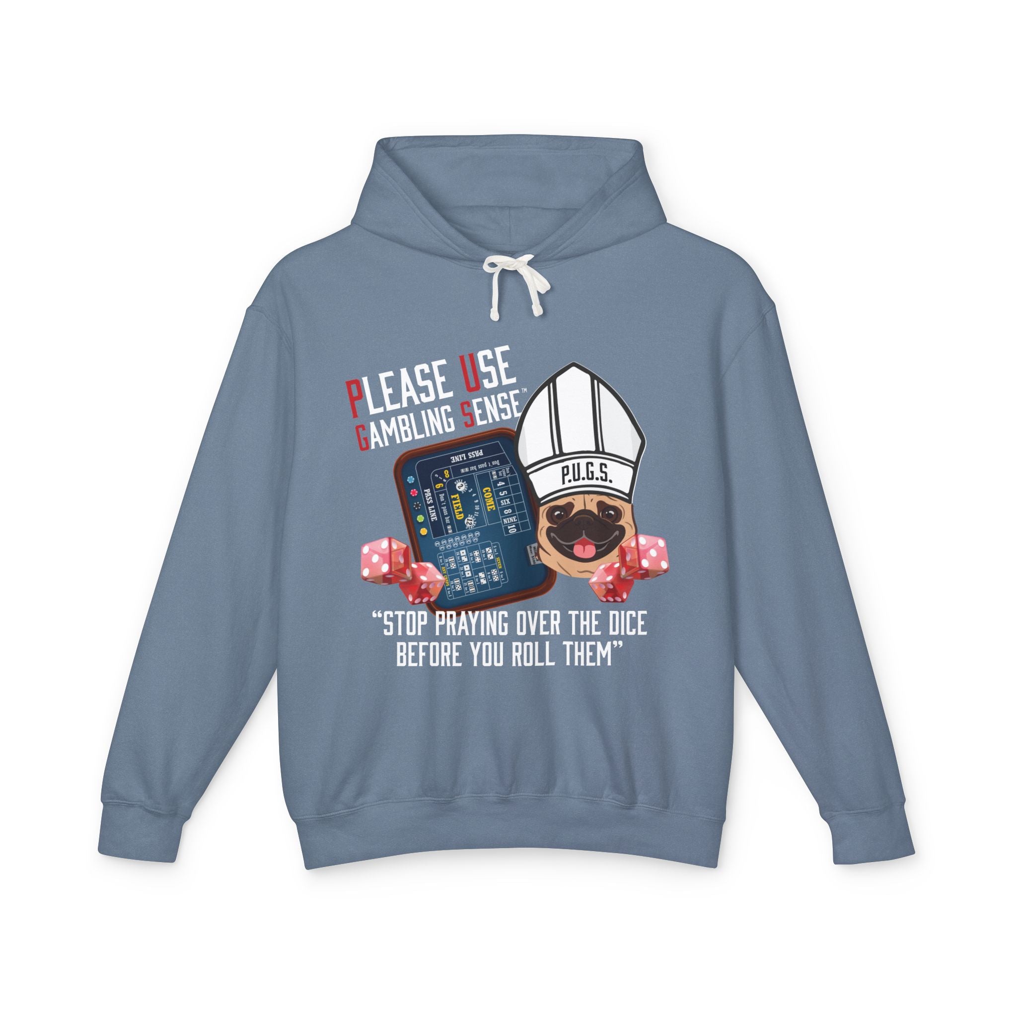 Funny craps gambling hoodie by P.U.G.S. Apparel