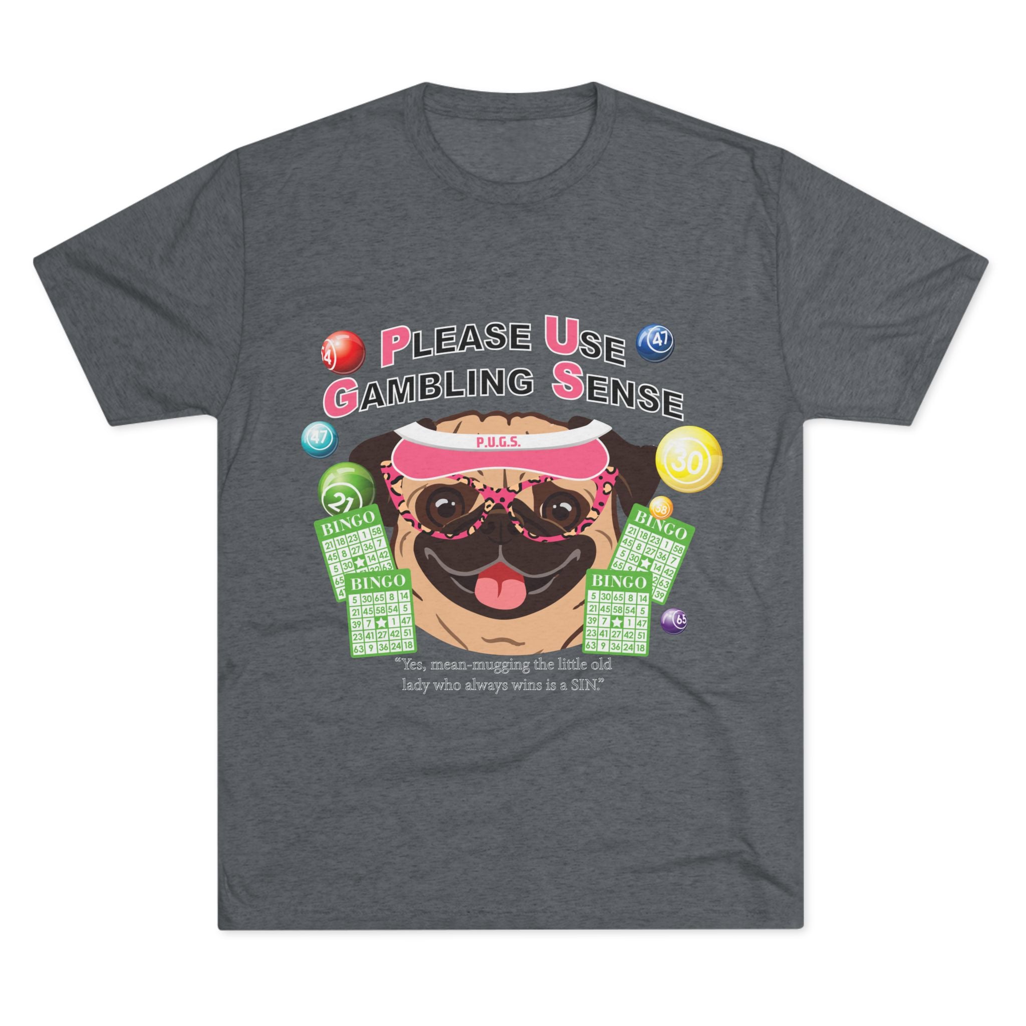 Bingo Graphic Tee by P.U.G.S. Apparel