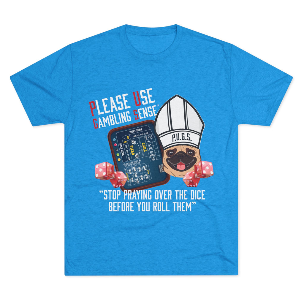 Funny graphic tee, Craps Praying Collection by P.U.G.S. Apparel