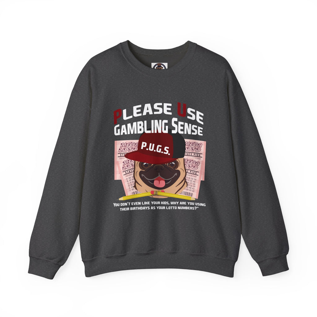 Funny Lottery Sweatshirt by P.U.G.S. Apparel