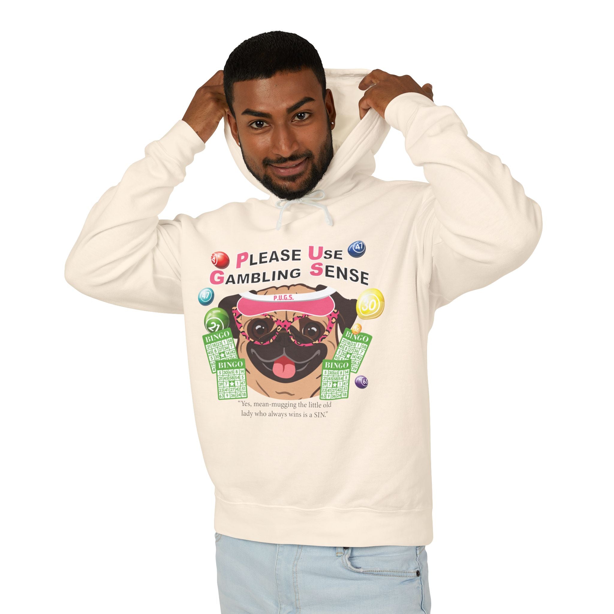 Funny bingo gambling graphic hoodie by P.U.G.S. Apparel
