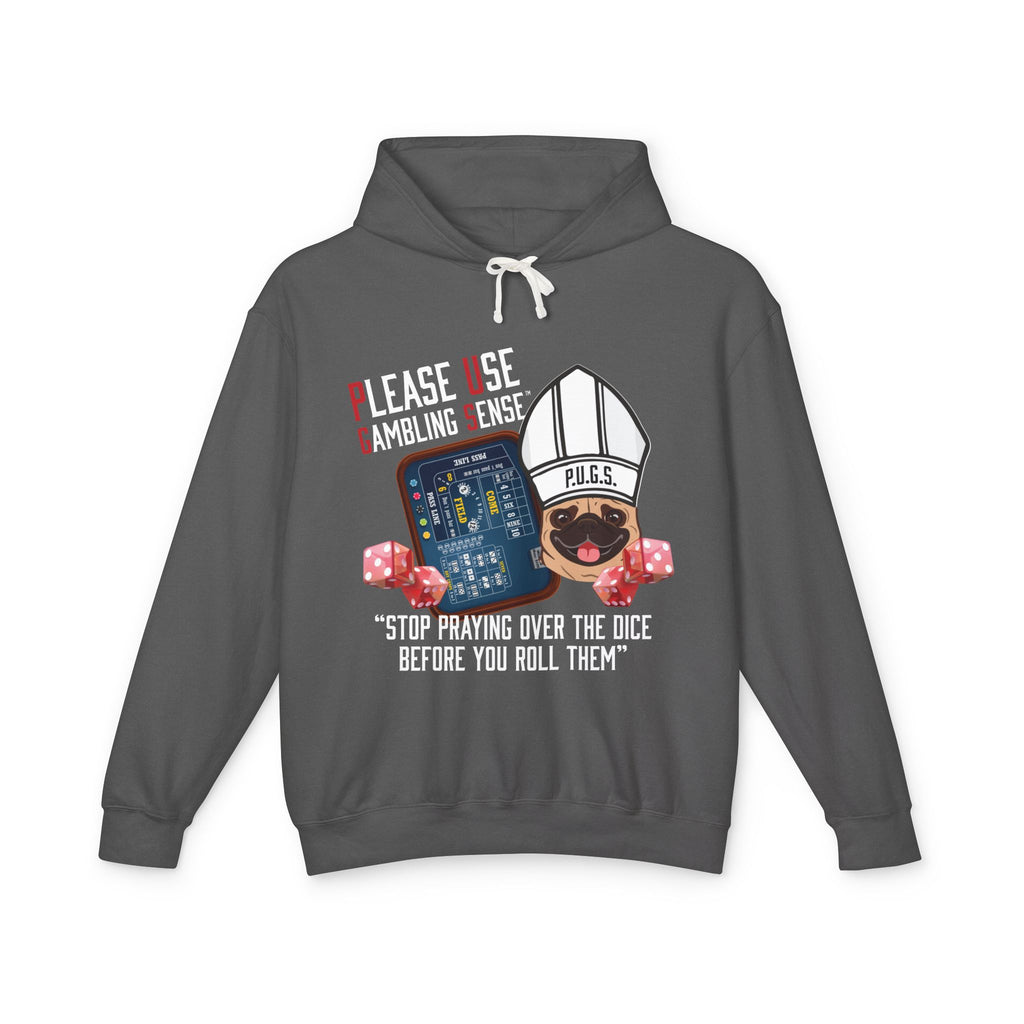 Funny craps gambling hoodie by P.U.G.S. Apparel