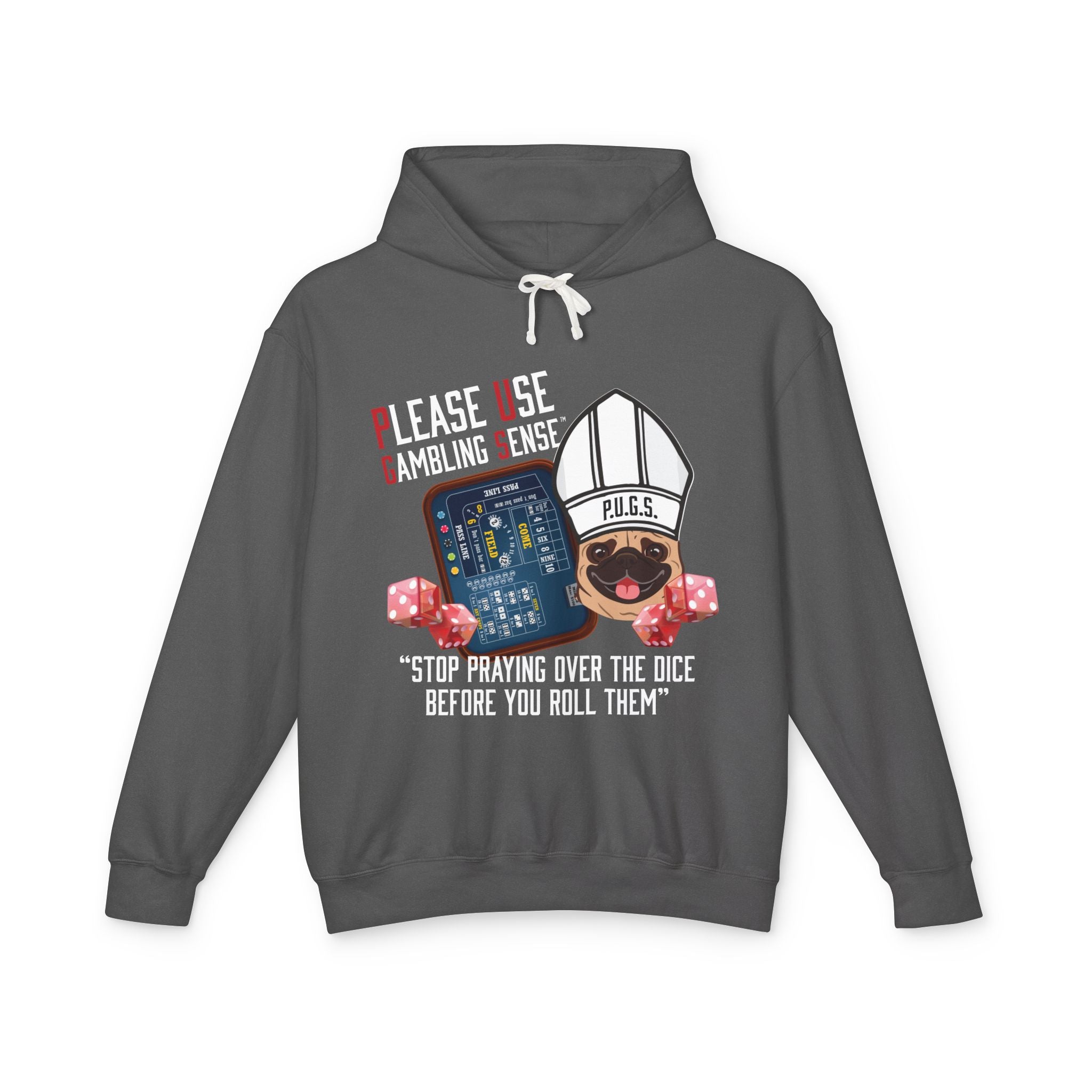 Funny craps gambling hoodie by P.U.G.S. Apparel