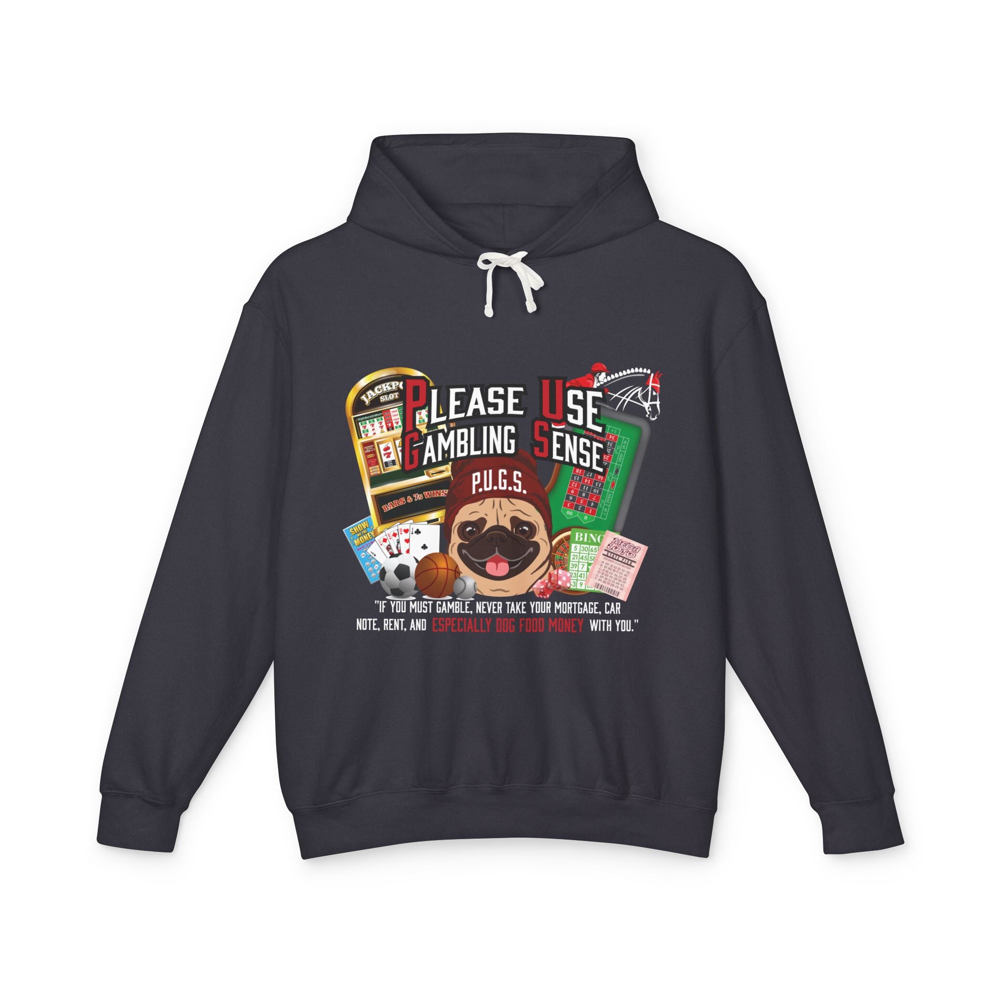 All Gambling Pug Hoodie by P.U.G.S. Apparel: Dark colors