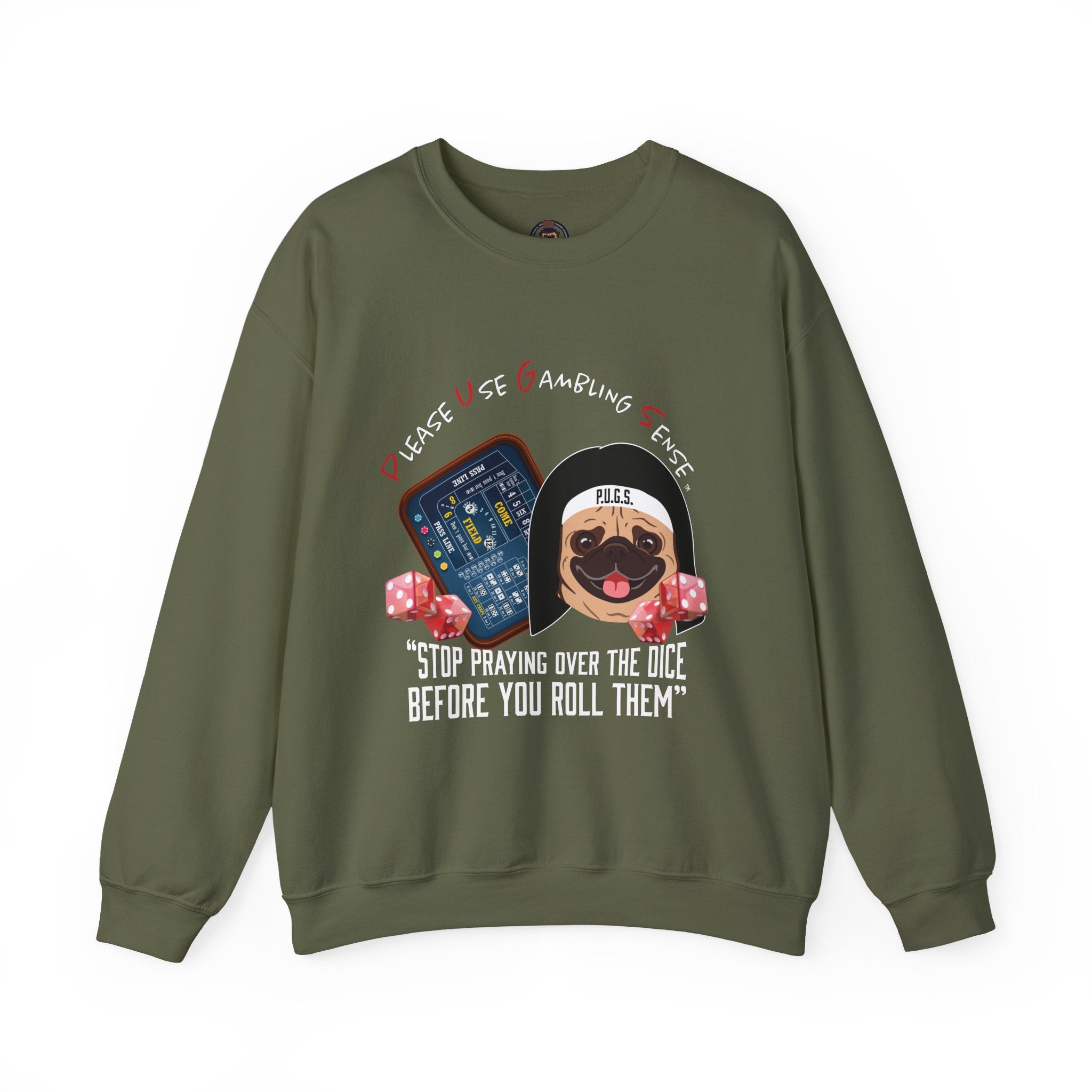 Funny Craps Sweatshirt by P.U.G.S. Apparel
