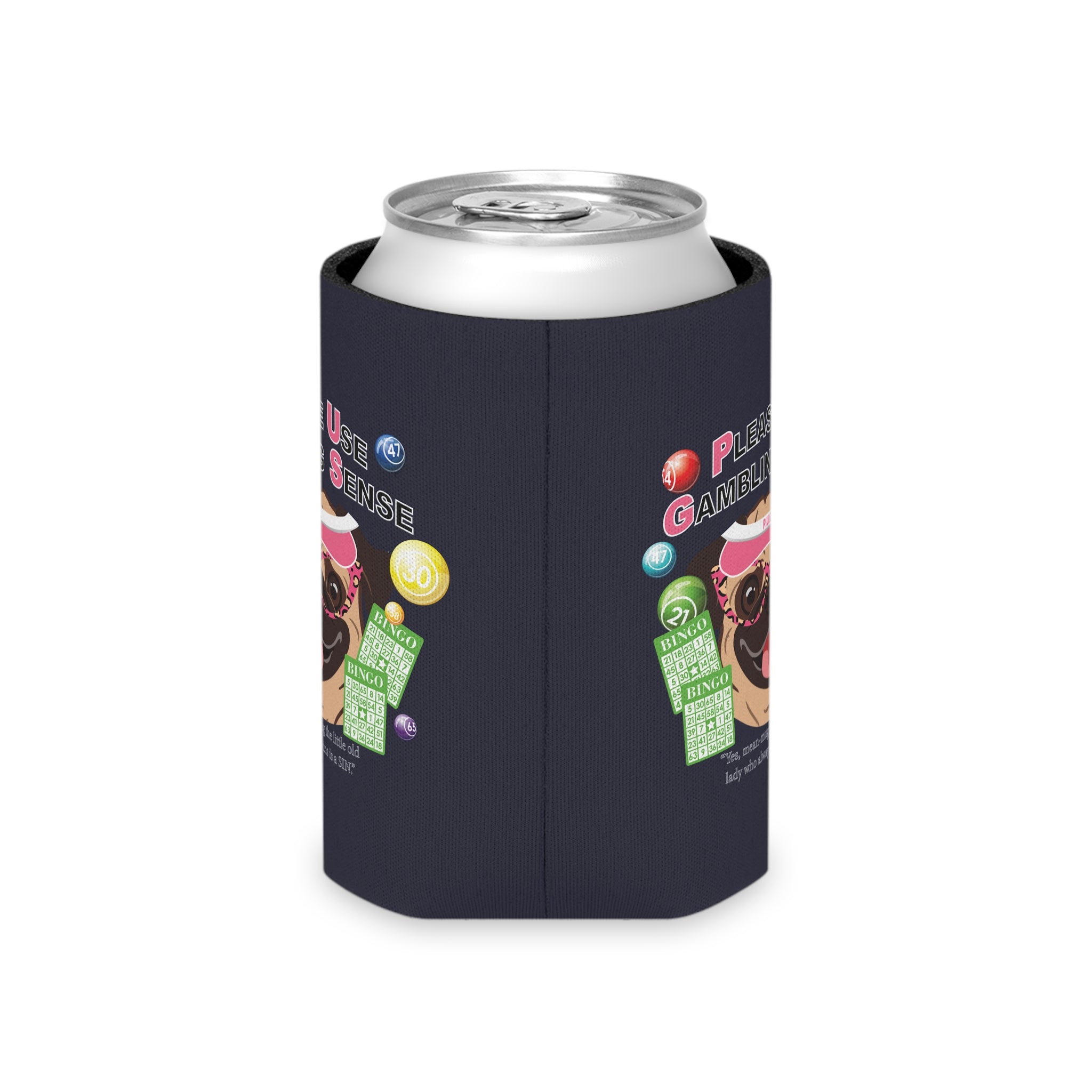 Bingo "Mugging" Can Cooler by P.U.G.S. Apparel
