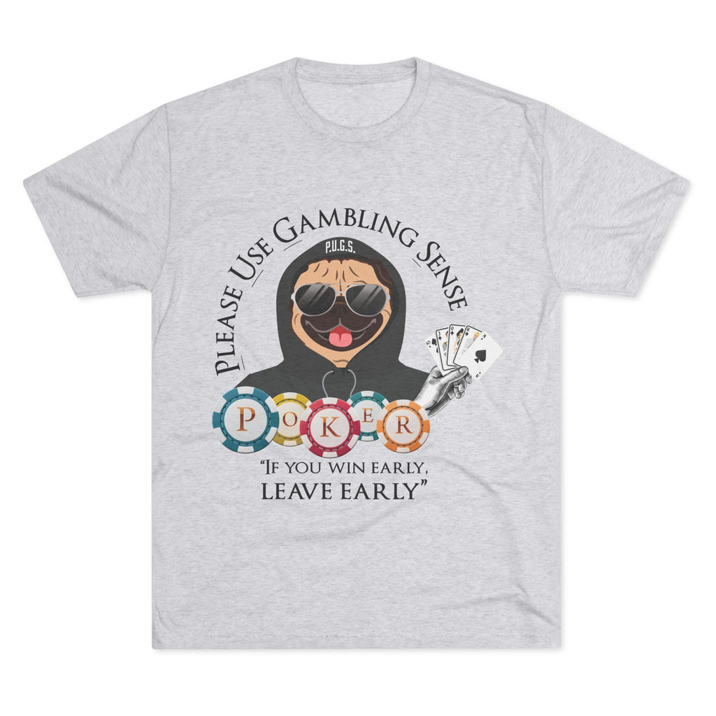Funny poker graphic tee by P.U.G.S. Apparel