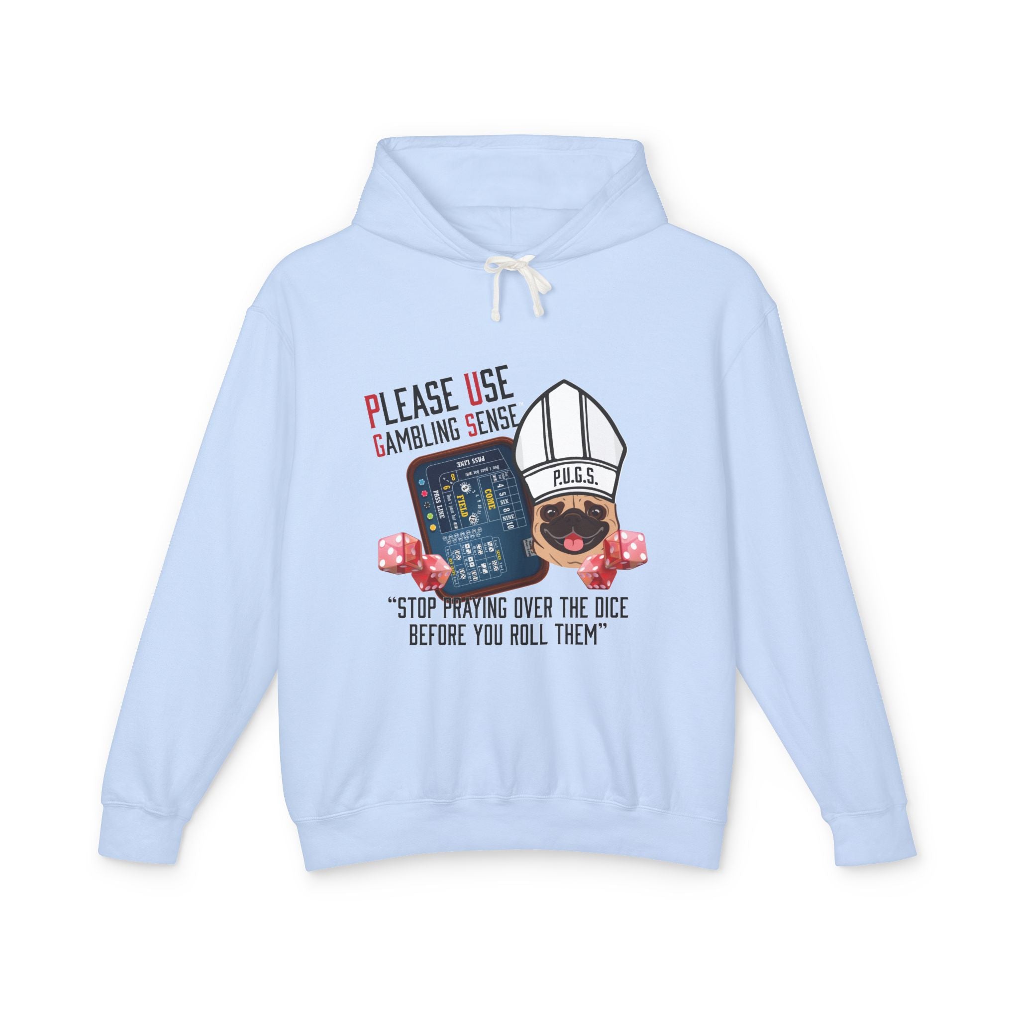 Funny craps gambling hoodie by P.U.G.S. Apparel