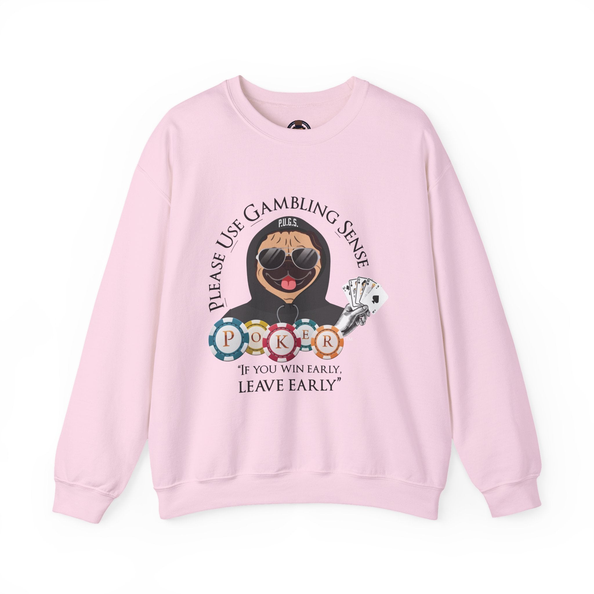 Funny Poker Sweatshirt by P.U.G.S. Apparel