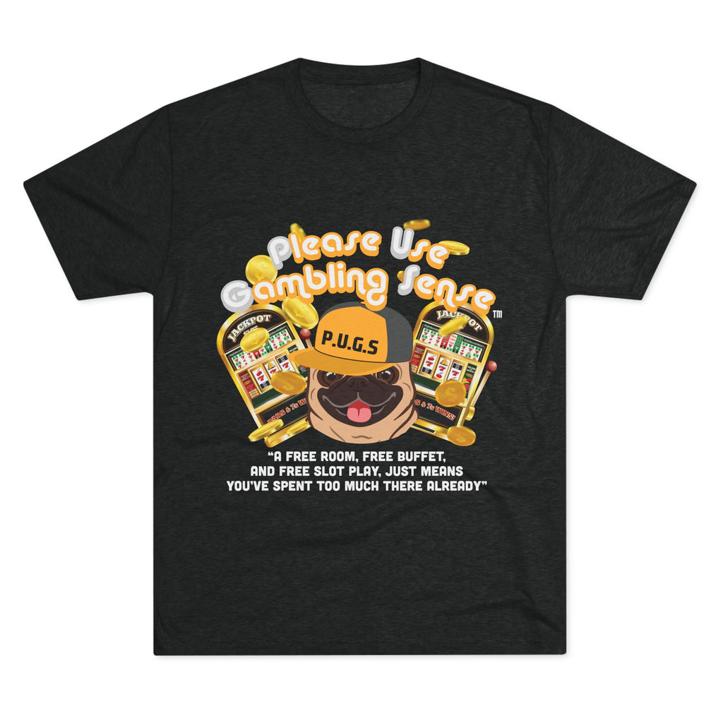 P.U.G.S. Apparel & Accessories Slot Machine “Slot Play” Unisex Graphic Tee