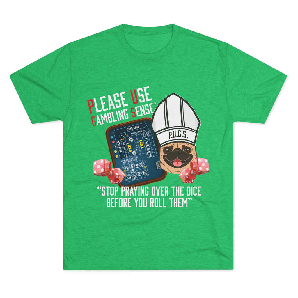 Funny graphic tee, Craps Praying Collection by P.U.G.S. Apparel