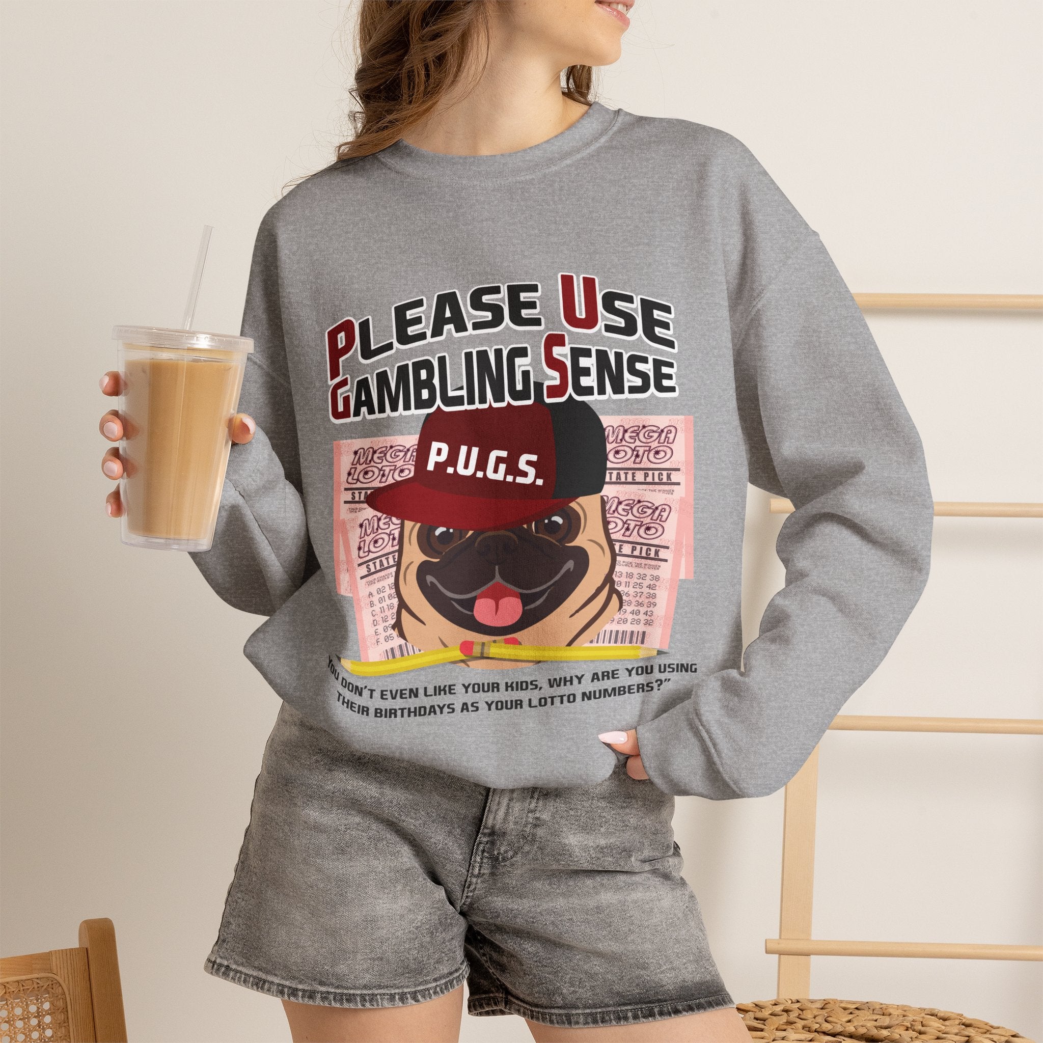 Funny Lottery Sweatshirt by P.U.G.S. Apparel
